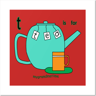 t is for teapot Posters and Art